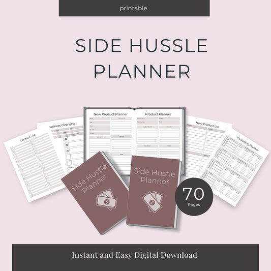 Side Hustle Planner – 70-Page Business Planner for Entrepreneurs