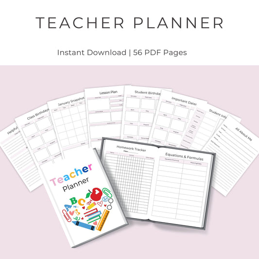 56-Page Teacher Planner: Organize Your Classroom and Simplify Your Year